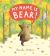 My Name Is Bear