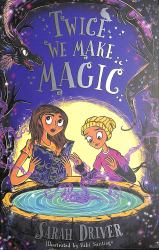 Twice We Make Magic (Once We Were Witches, Book 2)