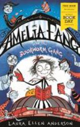 Amelia Fang and the Bookworm Gang - World Book Day 2020