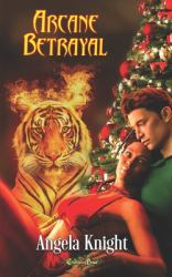 Arcane Betrayal : An Arcane Talents Christmas Romance
