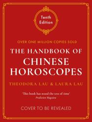 The Handbook of Chinese Horoscopes