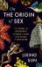 The Evolution of Sex : The Weird and Wonderful Science of How Our Planet Is Populated