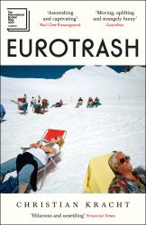 Eurotrash : A Times Best Book Of 2024