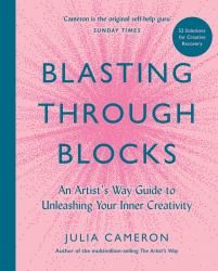 Blasting Through Blocks : 52 Solutions for Creative Problems