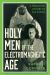 Holy Men of the Electromagnetic Age : A Forgotten History of the Occult