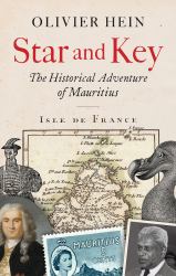 Star and Key : The Historical Adventure of Mauritius
