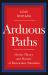 Arduous Paths : On the Theory and Practice of Democratic Transition