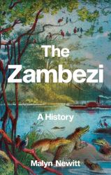 The Zambezi : A History