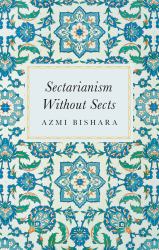 Sectarianism Without Sects