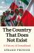 The Country That Does Not Exist : A History of Somaliland