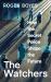 The Watchers : How the Secret Police Shape the Future
