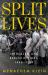 Split Lives : Jerusalem and Berlin Divided, 1948 - 1967