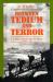 Between Tedium and Terror : A Soldier's World War II Diary, 1943-45