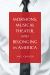 Mormons, Musical Theater, and Belonging in America