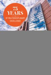 Coordinated Science Laboratory : 75 Years of Multidisciplinary Excellence