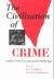 The Civilization of Crime : Violence in Town and Country since the Middle Ages