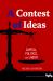 A Contest of Ideas : Capital, Politics and Labor