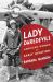 Lady Daredevils : American Women and Early Aviation