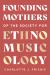 Founding Mothers of the Society for Ethnomusicology