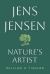 Jens Jensen : Nature's Artist Jens Jensen : Nature's Artist