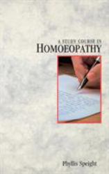 A Study Course in Homoeopathy