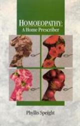 Homoeopathy : A Home Prescriber