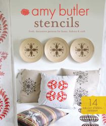 Amy Butler Stencils : Fresh, Decorative Patterns for Home, Fashion and Craft