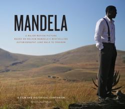 Mandela : A Film and Historical Companion