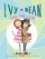 Ivy and Bean (Book 10)
