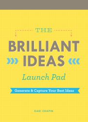 The Brilliant Ideas Launch Pad : Generate and Capture Your Best Ideas (Notepad for Kids, Teacher Notepad, Checklist Notepad)