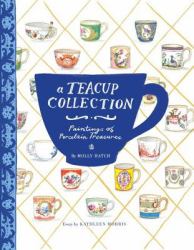 Teacup Collection