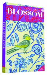 Amy Butler's Blossom : Create Love - Express Beauty - Be Kind