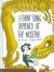 A Funny Thing Happened at the Museum ... : (Funny Children's Books, Educational Picture Books, Adventure Books for Kids )