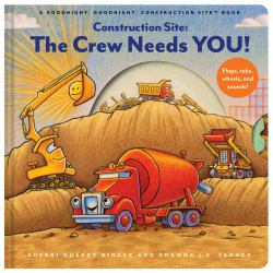 Construction Site: the Crew Needs YOU! : An Interactive Sound Book