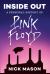 Inside Out: a Personal History of Pink Floyd (Reading Edition) : (Rock and Roll Book, Biography of Pink Floyd, Music Book)