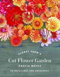 Floret Farm's Cut Flower Garden: Dahlia Notes : 20 Notecards and Envelopes (Notes for Women, Gifts for Floral Designers, Floral Thank You Cards)