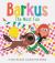 Barkus: the Most Fun : Book 3