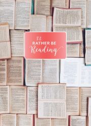 I'D Rather Be Reading : (Book Lover's Gift, Journal Notebook and Notecard Set, Literary Birthday Gift)
