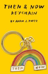 Then and Now Keychain : (Rainbow Novelty Keychain Ring, @adamjk Keychain Gift)