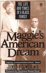 Maggie's American Dream : The Life and Times of a Black Family