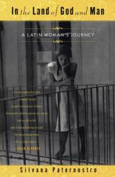 In the Land of God and Man : A Latin Women's Journey