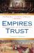 Empires of Trust : How Rome Built--And America Is Building--a New World