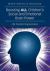 Boosting ALL Children′s Social and Emotional Brain Power : Life Transforming Activities