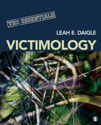 Victimology : The Essentials