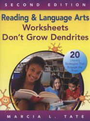 Reading & Language Arts Worksheets Don′T Grow Dendrites : 20 Literacy Strategies That Engage the Brain