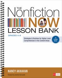 The Nonfiction Now Lesson Bank, Grades 4-8 : Strategies and Routines for Higher-Level Comprehension in the Content Areas