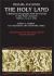 The Holy Land : A Historical Geography from the Persian to the Arab Conquest (536 B.C.-A.D. 640)