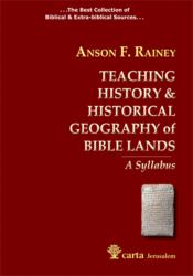 Teaching History and Historical Geography of Bible Lands : A Syllabus