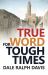 True Word for Tough Times