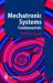 Mechatronic Systems : Fundamentals
